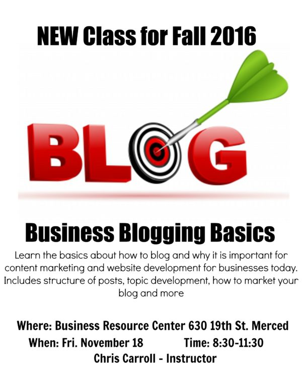 Learn Business Blogging Basics in Merced, CA |connectlinglocalbusiness.com