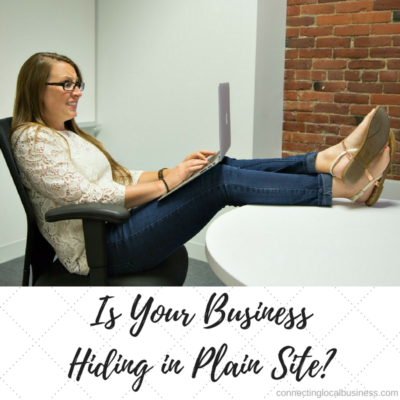 Is Your Business Hiding in Plain Site?