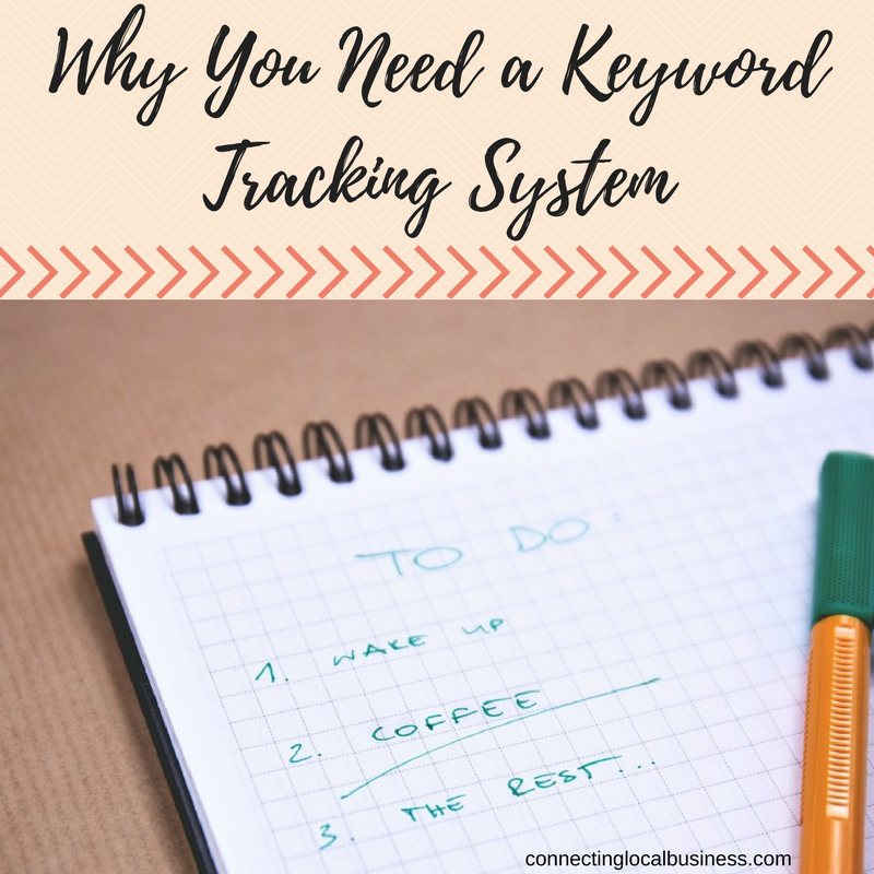 Why You Need a Keyword Tracking System