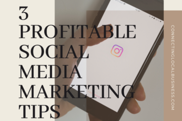 3 Profitable Social Media Marketing Tips