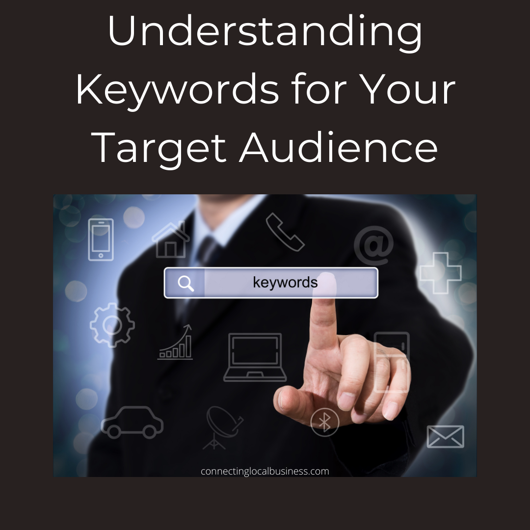 Understanding Keywords for Your Target Audience