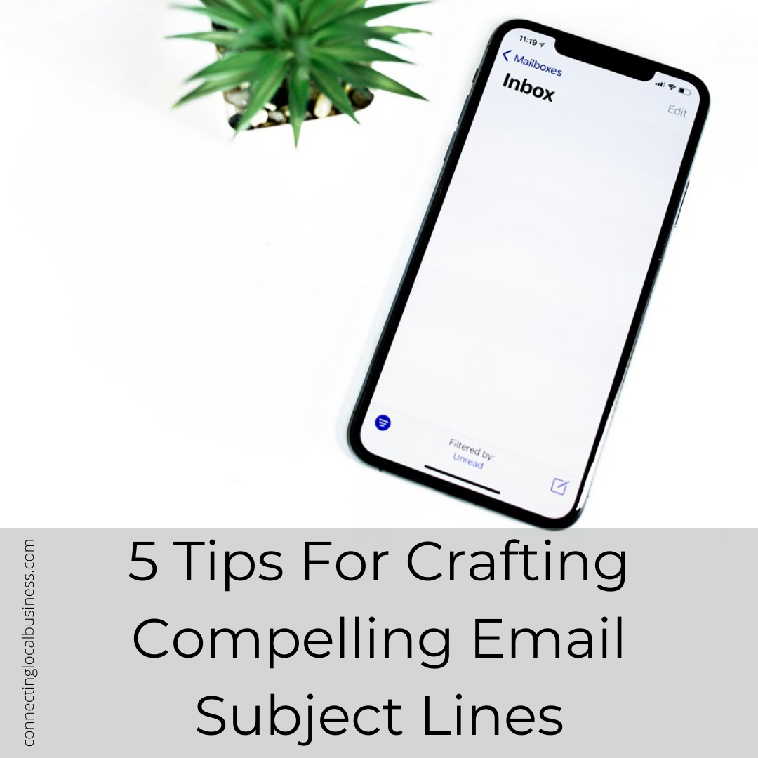 5 Tips For Crafting Compelling Email Subject Lines