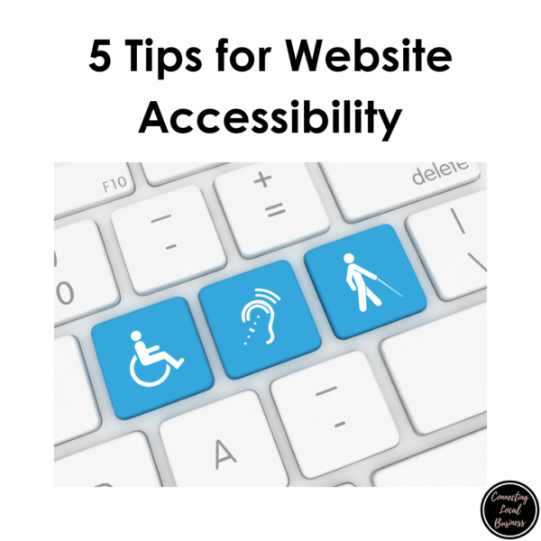 accessible keys on a keyboard with "5 Tips for Website Accessibility"