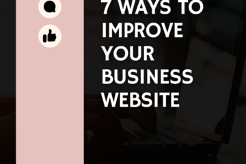 7 Ways to Improve Your Business Website