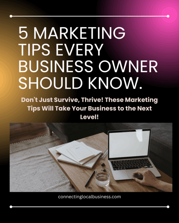 5 Things to Improve Your Marketing for a small biz owner