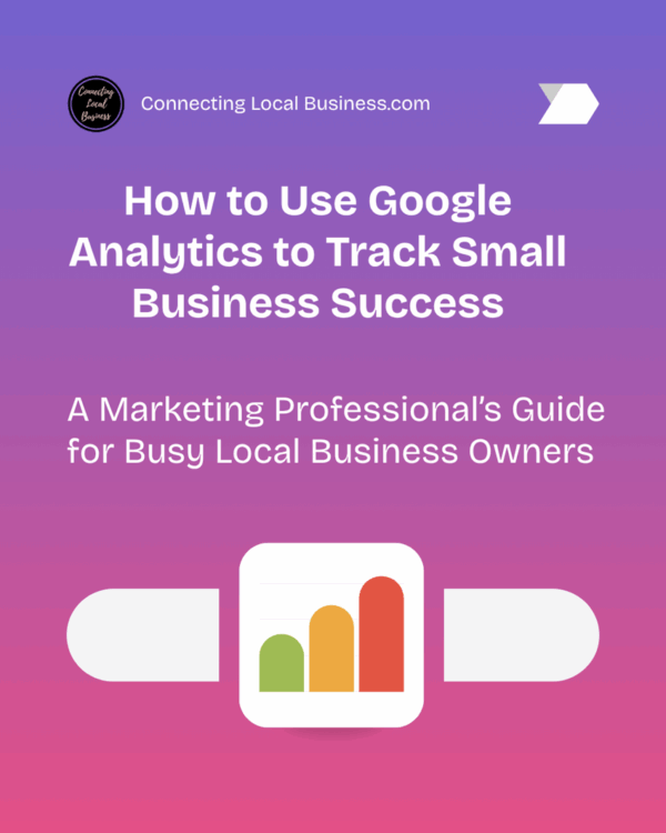 flyer with How to Use Google Analytics to Track Small Business Success