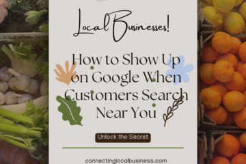 How to Show Up on Google When Customers Search Near You