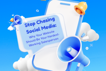 Stop Chasing Social Media: Why Your Website Should Be Your Hardest-Working Salesperson