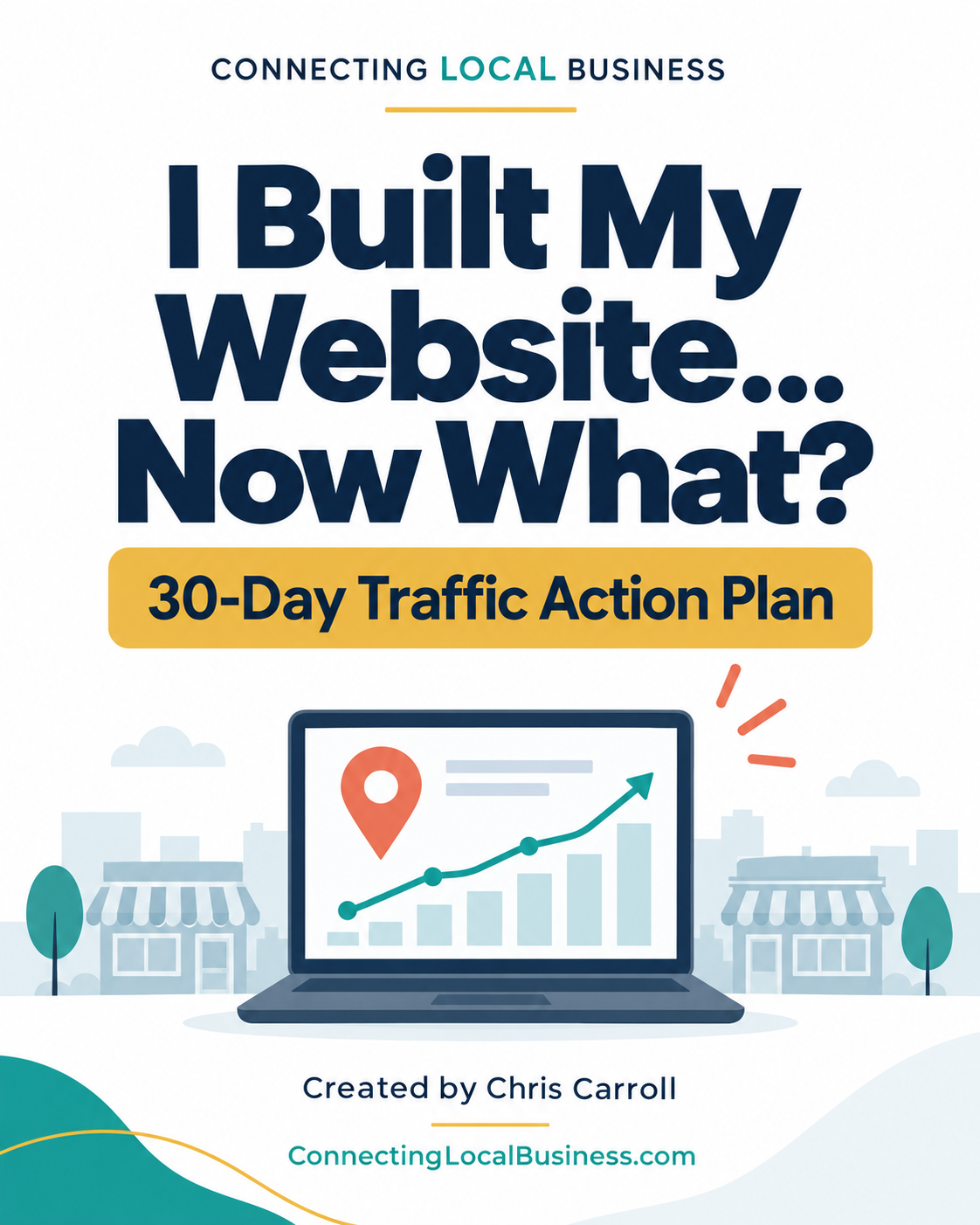 I Built My Business Website - Now What? cover
